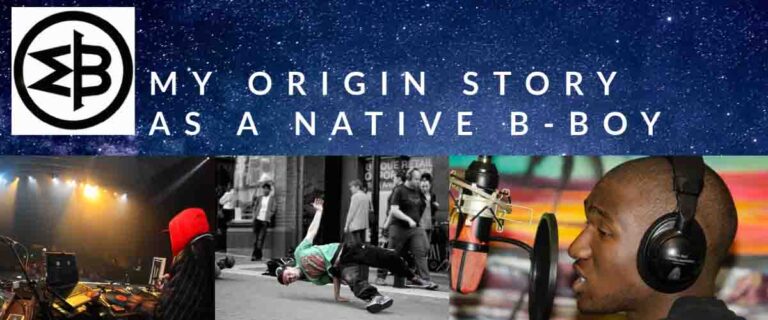 banner - my origin story as a native b-boy_LoRes