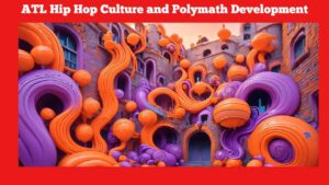banner - atl hip hop culture and polymath development