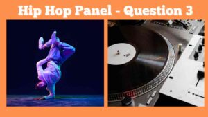 Hip Hop Panel - Question 3