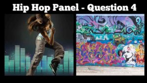 Hip Hop Panel - Question 4