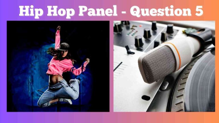 Hip Hop Panel - Question 5